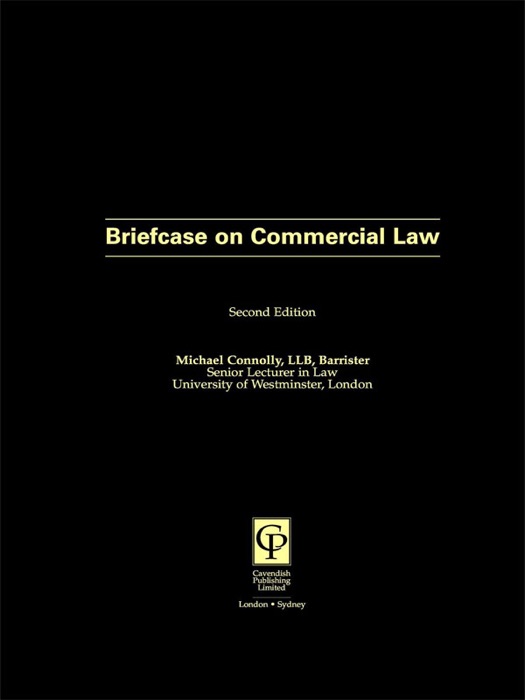 Briefcase on Commercial Law: Second Edition