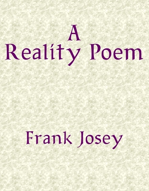 Reality Poem