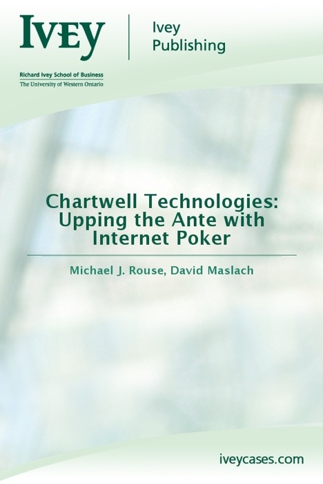 Chartwell Technologies: Upping the Ante with Internet Poker