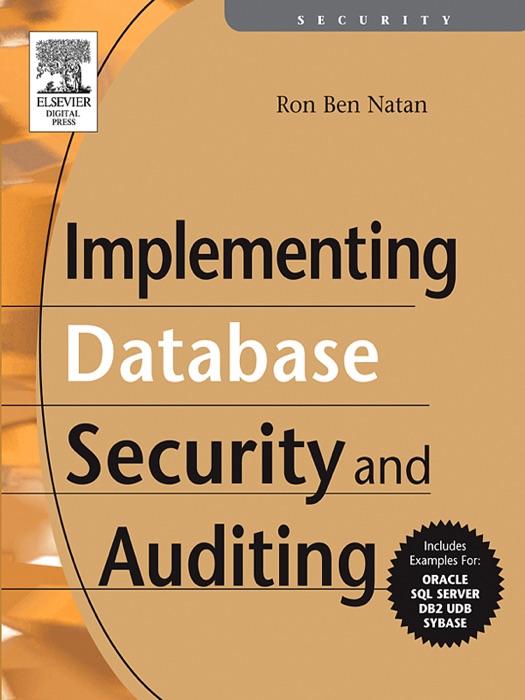 Implementing Database Security and Auditing (Enhanced Edition)