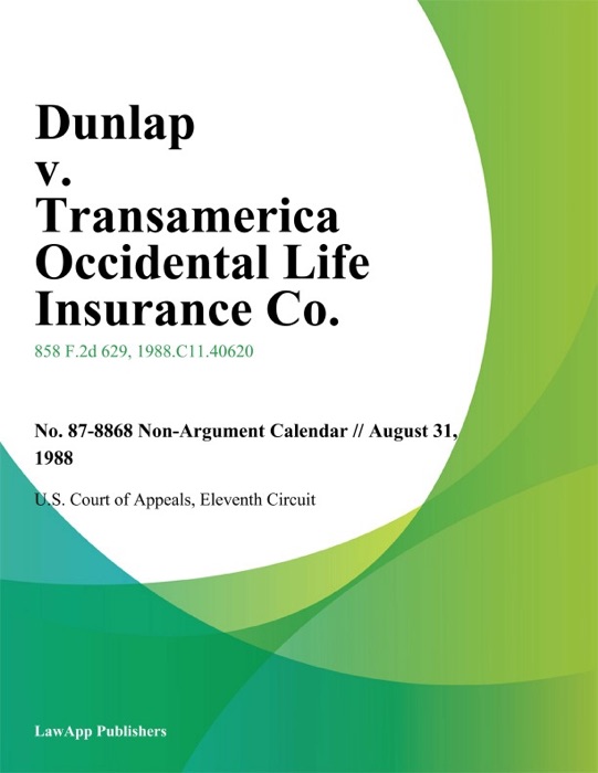 Dunlap v. Transamerica Occidental Life Insurance Co.