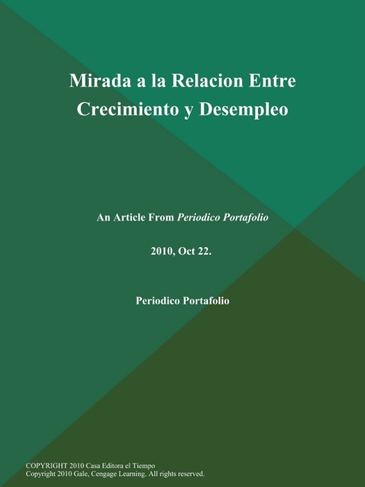 Mirada a la Relacion Entre Crecimiento y Desempleo