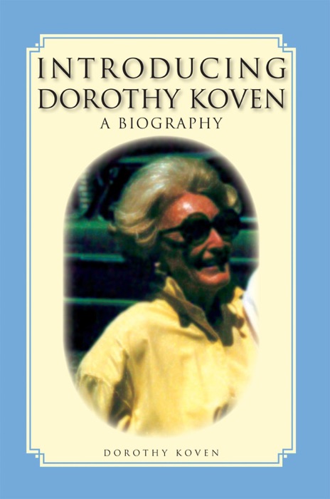 Introducing Dorothy Koven