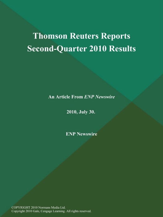 Thomson Reuters Reports Second-Quarter 2010 Results