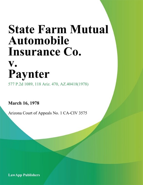 State Farm Mutual Automobile Insurance Co. v. Paynter