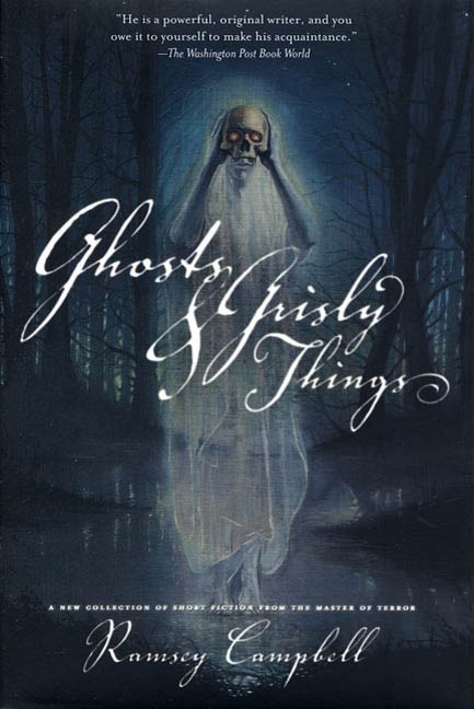 Ghosts and Grisly Things