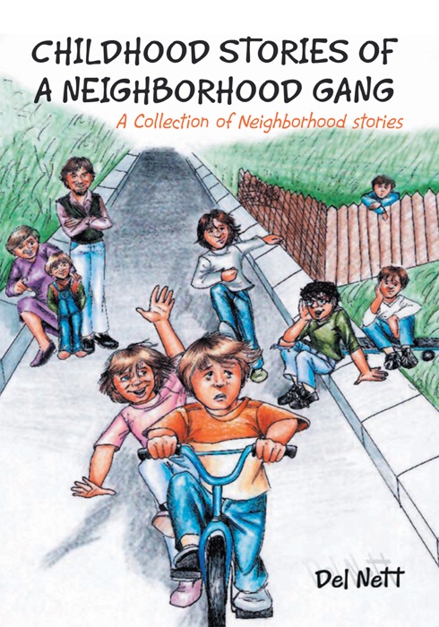 Childhood Stories Of A Neighborhood Gang