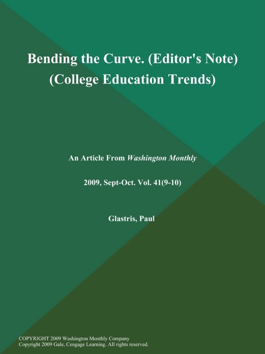 Bending the Curve (Editor's Note) (College Education Trends)