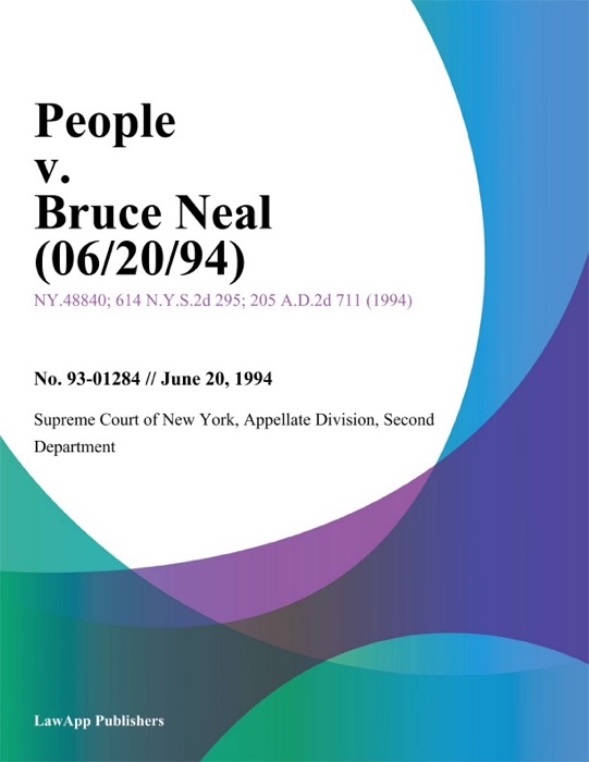 People v. Bruce Neal