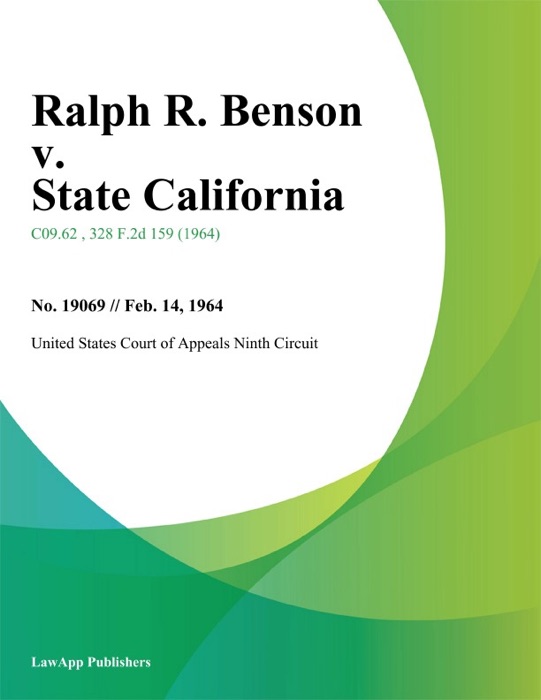 Ralph R. Benson v. State California