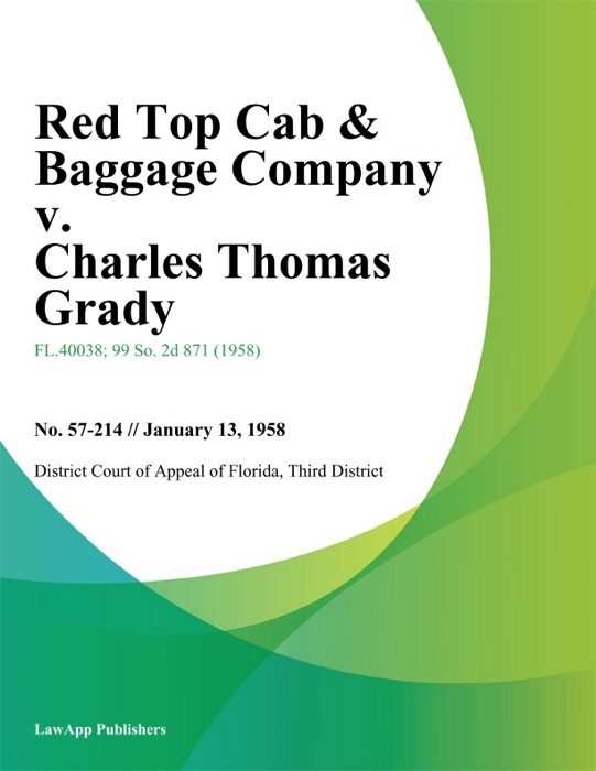 Red Top Cab & Baggage Company v. Charles Thomas Grady