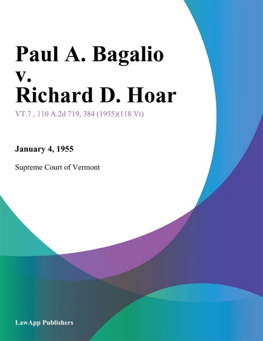 Paul A. Bagalio v. Richard D. Hoar