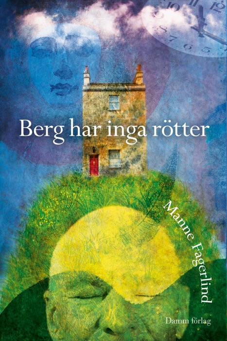 Berg har inga rötter