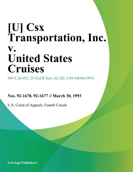 CSX Transportation, Inc. v. United States Cruises, Inc.