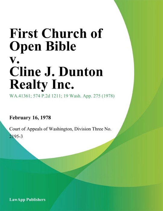 First Church Of Open Bible V. Cline J. Dunton Realty Inc.