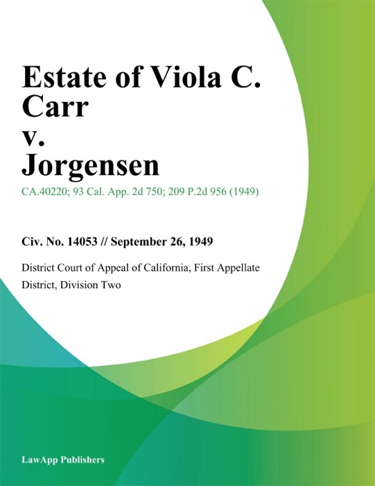 Estate of Viola C. Carr v. Jorgensen