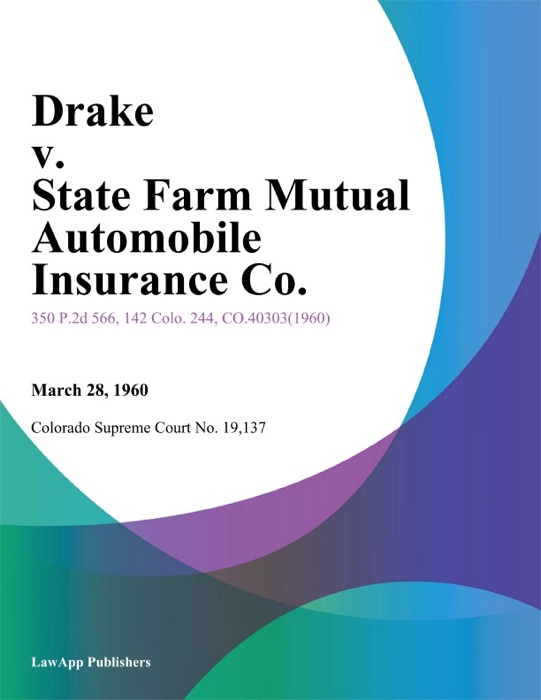 Drake v. State Farm Mutual Automobile Insurance Co.