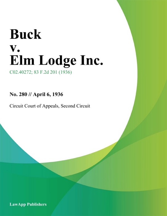 Buck v. Elm Lodge Inc.