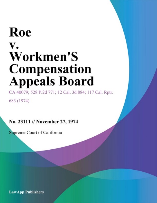 Roe V. Workmen's Compensation Appeals Board