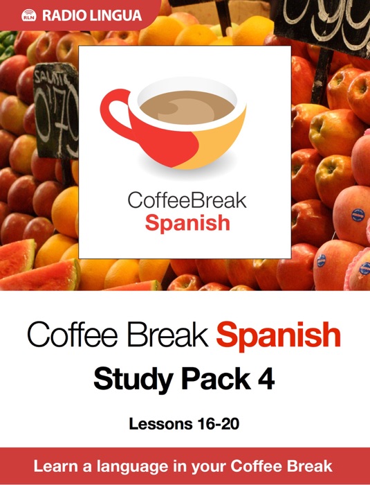 Coffee Break Spanish Study Pack 4