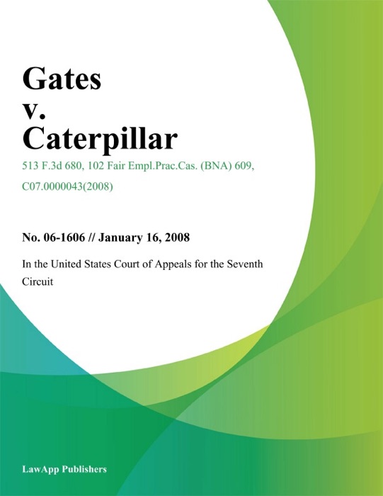 Gates V. Caterpillar