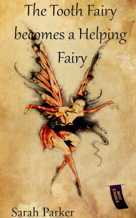 The Tooth Fairy Becomes a Helping Fairy