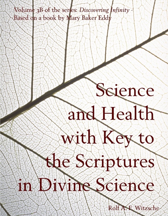 Science and Health With Key to the Scriptures In Divine Science