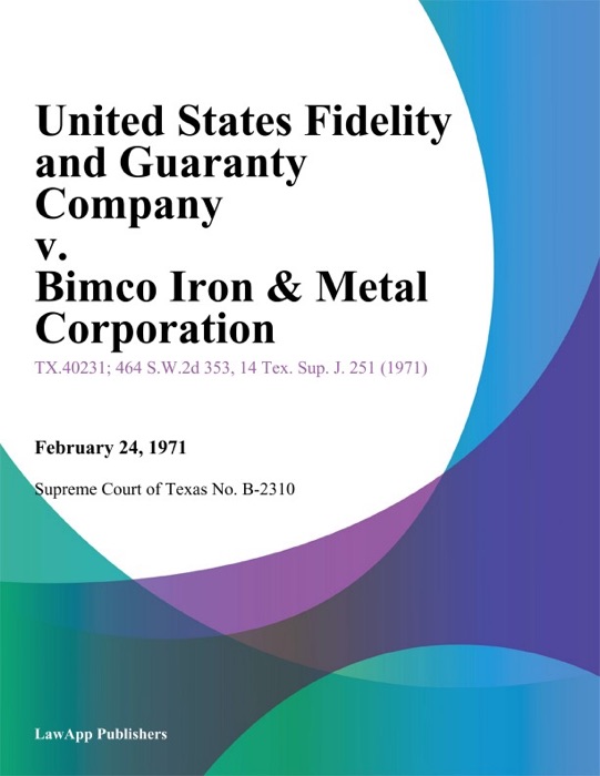 United States Fidelity and Guaranty Company v. Bimco Iron & Metal Corporation