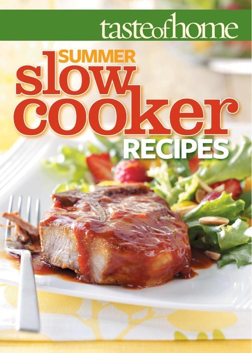 Taste of Home Summer Slow Cooker Recipes