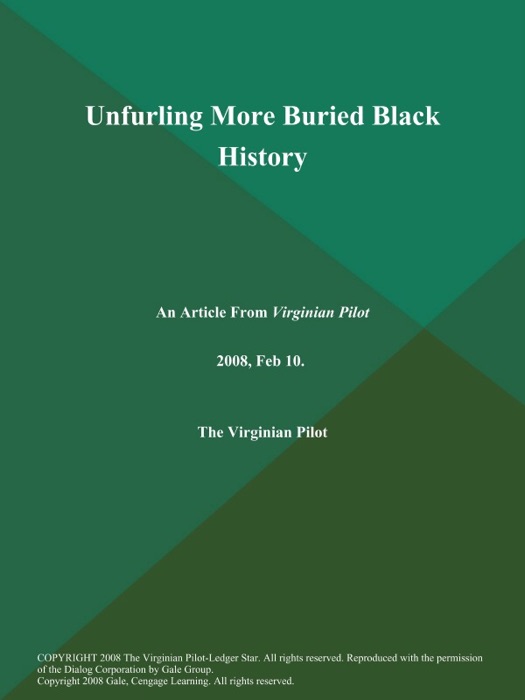 Unfurling More Buried Black History