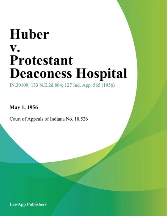 Huber v. Protestant Deaconess Hospital