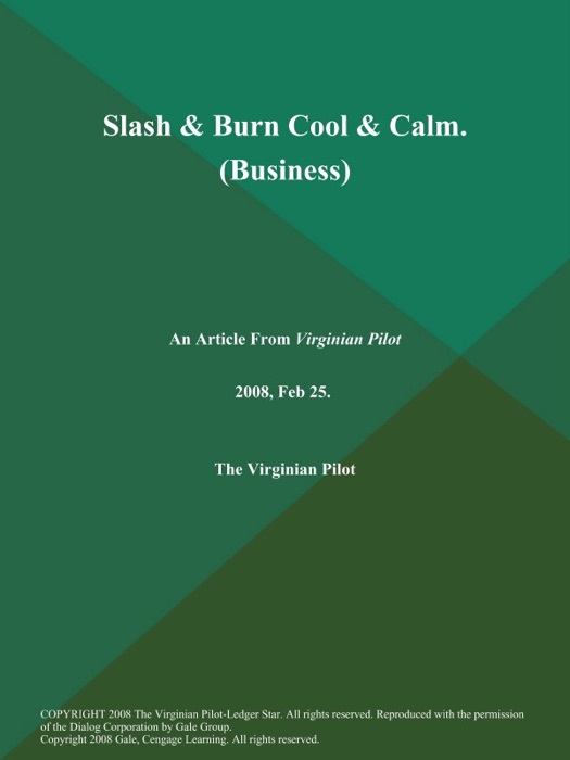 Slash & Burn Cool & Calm (Business)