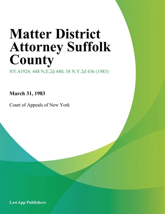 Matter District Attorney Suffolk County