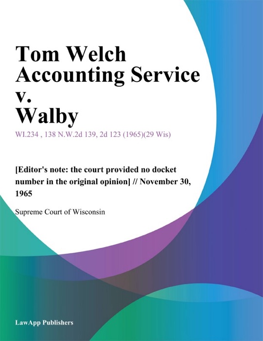 Tom Welch Accounting Service v. Walby