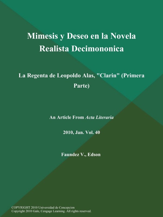 Mimesis y Deseo en la Novela Realista Decimononica: La Regenta de Leopoldo Alas, 