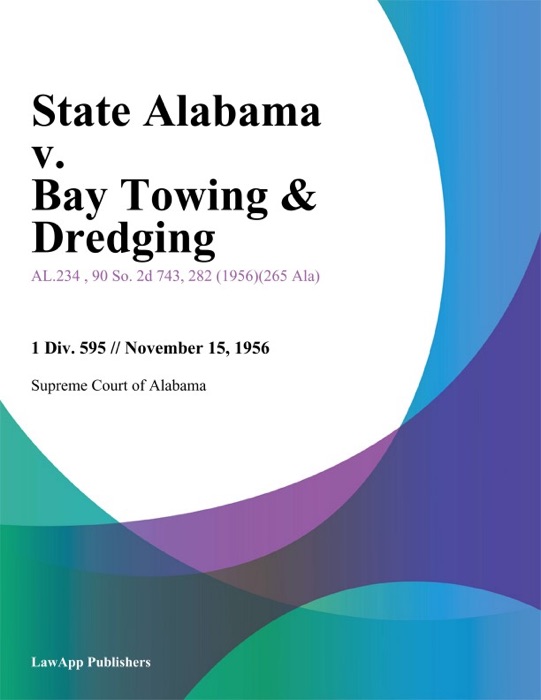 State Alabama v. Bay Towing & Dredging