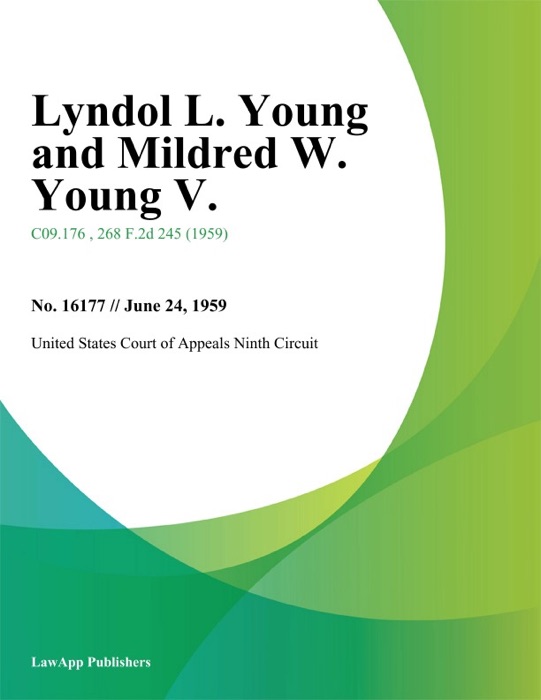 Lyndol L. Young and Mildred W. Young V.