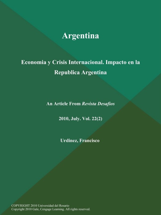 Argentina: Economia y Crisis Internacional. Impacto en la Republica Argentina