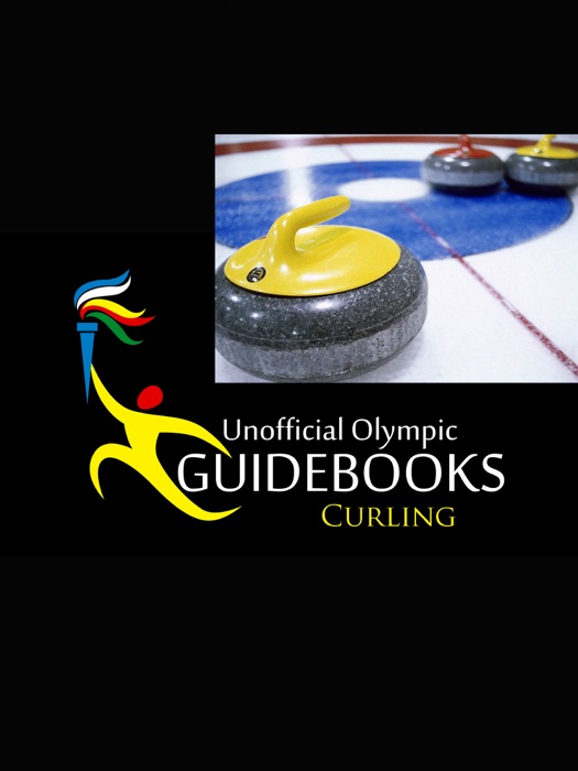 Unofficial Olympic Guidebooks - Curling