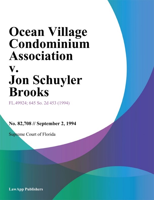 Ocean Village Condominium Association v. Jon Schuyler Brooks