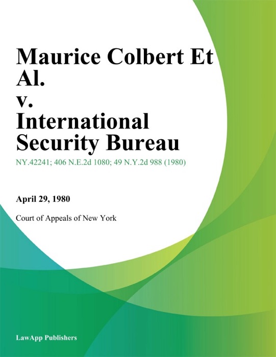 Maurice Colbert Et Al. v. International Security Bureau