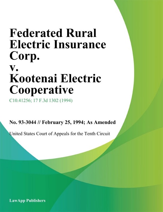 Federated Rural Electric Insurance Corp. v. Kootenai Electric Cooperative