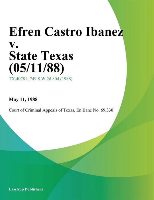 Efren Castro Ibanez v. State Texas