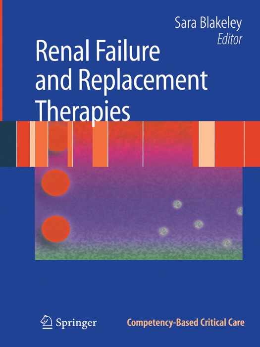 Renal Failure and Replacement Therapies