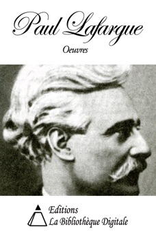 Œuvres de Paul Lafargue - Paul Lafargue