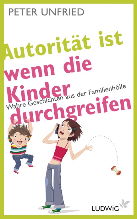 Autorität ist, wenn die Kinder durchgreifen