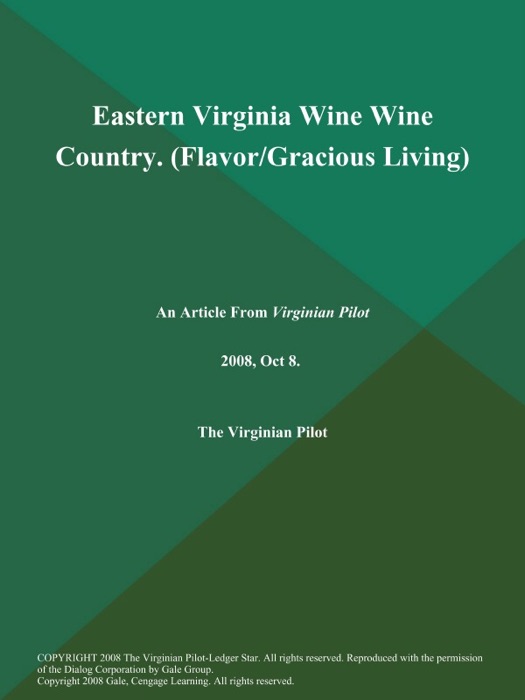 Eastern Virginia Wine Wine Country (Flavor/Gracious Living)