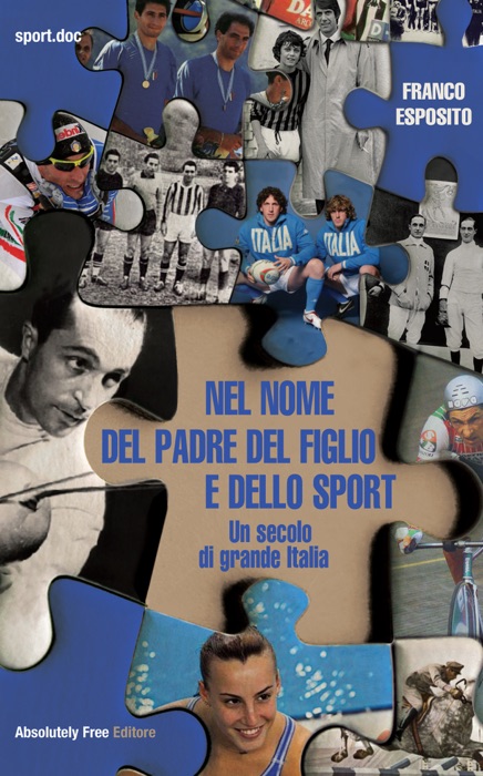 Nel nome del padre del figlio e dello sport