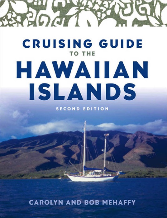 Cruising Guide to the Hawaiian Islands