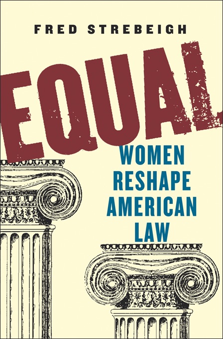 Equal: Women Reshape American Law